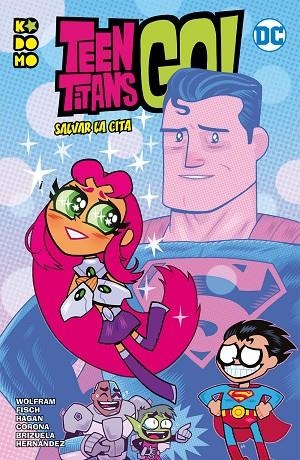 TEEN TITANS GO! VOL. 04: SALVAR LA CITA | 9788418026157 | WOLFRAM, AMY/HAGAN, MERRILL/FISCH, SHOLLY | Llibreria Online de Vilafranca del Penedès | Comprar llibres en català