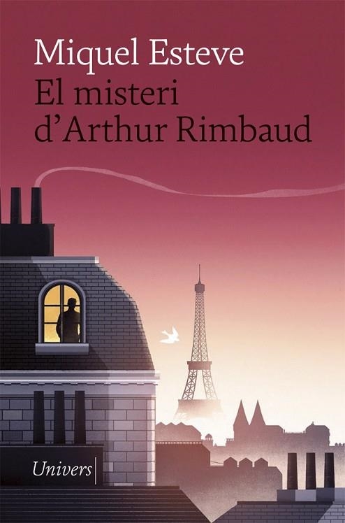 EL MISTERI D'ARTHUR RIMBAUD | 9788417868543 | ESTEVE, MIQUEL | Llibreria Online de Vilafranca del Penedès | Comprar llibres en català