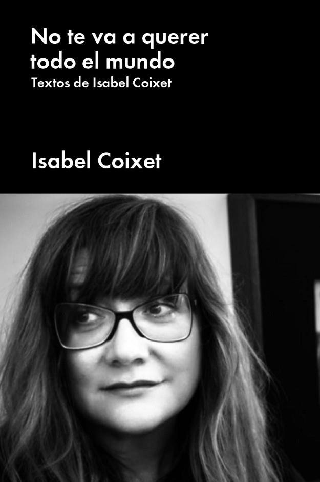 NO TE VA A QUERER TODO EL MUNDO | 9788417893552 | COIXET, ISABEL | Llibreria Online de Vilafranca del Penedès | Comprar llibres en català