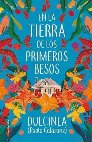 EN LA TIERRA DE LOS PRIMEROS BESOS | 9788417805807 | (PAOLA CALASANZ), DULCINEA | Llibreria Online de Vilafranca del Penedès | Comprar llibres en català