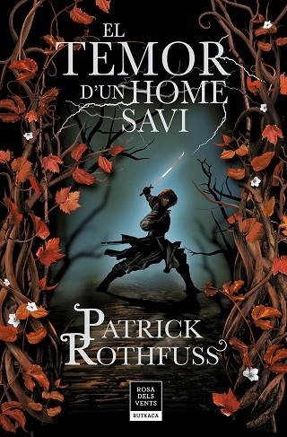 EL TEMOR D'UN HOME SAVI (CRÒNICA DE L'ASSASSÍ DE REIS 2) | 9788417909147 | ROTHFUSS, PATRICK | Llibreria Online de Vilafranca del Penedès | Comprar llibres en català