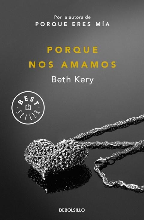 PORQUE NOS AMAMOS | 9788490627136 | KERY, BETH | Llibreria Online de Vilafranca del Penedès | Comprar llibres en català