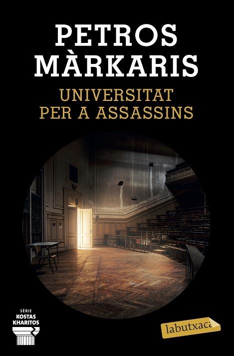 UNIVERSITAT PER A ASSASSINS | 9788417423469 | MÁRKARIS, PETROS | Llibreria Online de Vilafranca del Penedès | Comprar llibres en català