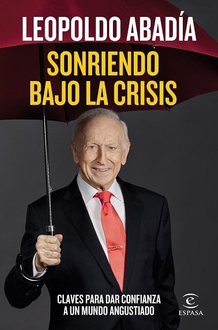 SONRIENDO BAJO LA CRISIS | 9788467060218 | ABADÍA, LEOPOLDO | Llibreria Online de Vilafranca del Penedès | Comprar llibres en català