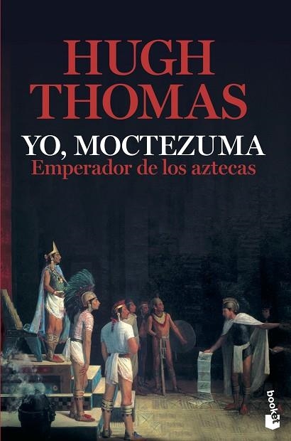 YO, MOCTEZUMA, EMPERADOR DE LOS AZTECAS | 9788408226321 | THOMAS, HUGH | Llibreria Online de Vilafranca del Penedès | Comprar llibres en català