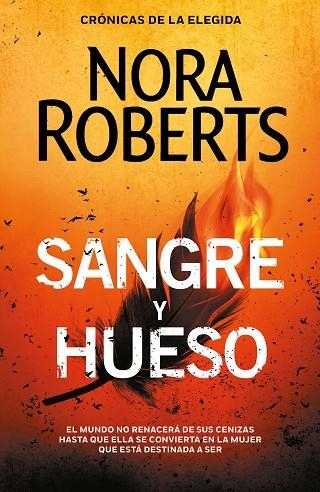 SANGRE Y HUESO (CRÓNICAS DE LA ELEGIDA 2) | 9788401023385 | ROBERTS, NORA | Llibreria Online de Vilafranca del Penedès | Comprar llibres en català