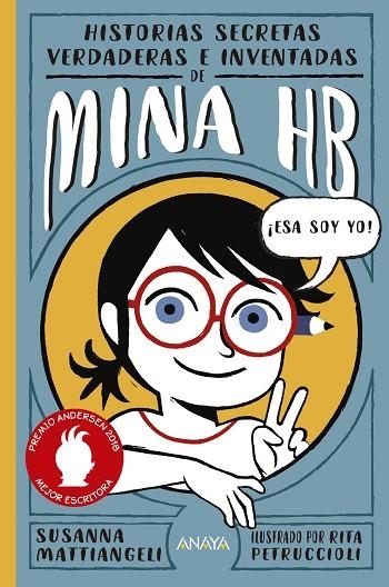 HISTORIAS SECRETAS, VERDADERAS E INVENTADAS DE MINA HB | 9788469848586 | MATTIANGELI, SUSANNA | Llibreria Online de Vilafranca del Penedès | Comprar llibres en català