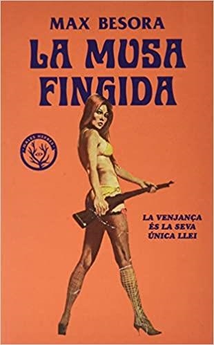 LA MUSA FINGIDA | 9788412070583 | BESORA, MAX | Llibreria Online de Vilafranca del Penedès | Comprar llibres en català