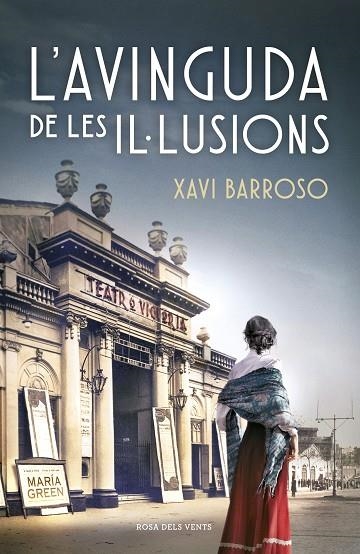 L'AVINGUDA DE LES IL·LUSIONS | 9788418033193 | BARROSO, XAVI | Llibreria Online de Vilafranca del Penedès | Comprar llibres en català