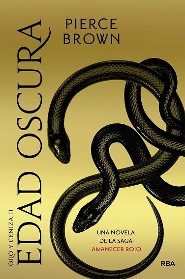 EDAD OSCURA (ORO Y CENIZA 2) | 9788427216389 | BROWN PIERCE | Llibreria Online de Vilafranca del Penedès | Comprar llibres en català