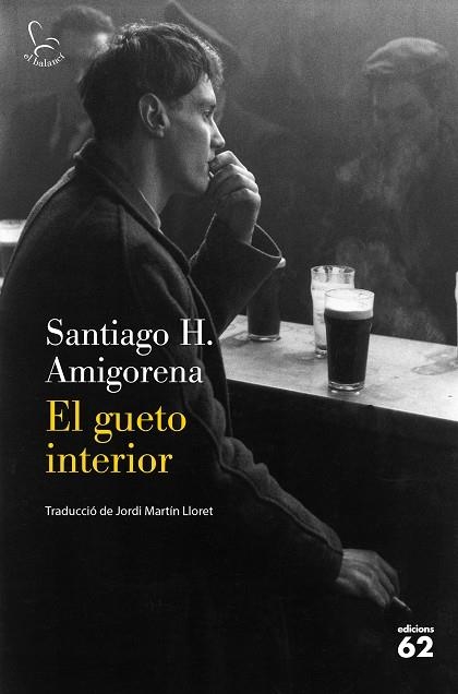 EL GUETO INTERIOR | 9788429778588 | AMIGORENA, SANTIAGO H | Llibreria Online de Vilafranca del Penedès | Comprar llibres en català