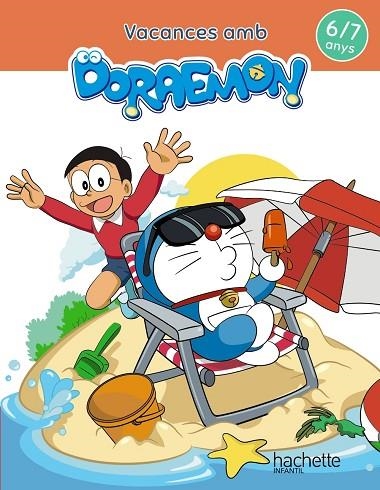 VACANCES AMB DORAEMON 6-7 ANYS | 9788417586836 | GARCÍA CORTIZAS, MARTA | Llibreria Online de Vilafranca del Penedès | Comprar llibres en català