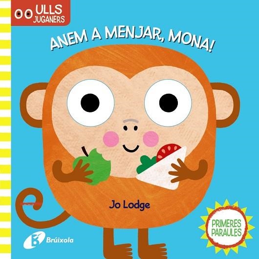 ULLS JUGANERS. ANEM A MENJAR, MONA! | 9788499063317 | VARIOS AUTORES | Llibreria Online de Vilafranca del Penedès | Comprar llibres en català