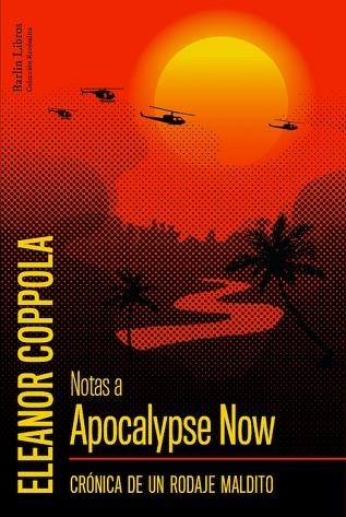 NOTAS A APOCALYPSE NOW | 9788412022858 | COPPOLA, ELEANOR | Llibreria Online de Vilafranca del Penedès | Comprar llibres en català