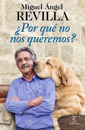 POR QUÉ NO NOS QUEREMOS? | 9788467056693 | REVILLA, MIGUEL ÁNGEL | Llibreria Online de Vilafranca del Penedès | Comprar llibres en català