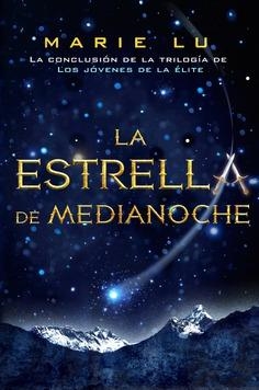 LA ESTRELLA DE MEDIANOCHE ( LOS JOVENES DE LA ELITE 3 ) | 9788418002885 | LU, MARIE | Llibreria Online de Vilafranca del Penedès | Comprar llibres en català