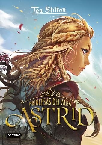 PRINCESAS DEL ALBA. ASTRID | 9788408227229 | STILTON, TEA | Llibreria Online de Vilafranca del Penedès | Comprar llibres en català