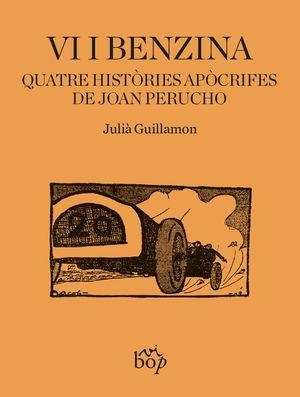 VI I BENZINA | 9788412030945 | GUILLAMON I MOTA, JULIÀ | Llibreria Online de Vilafranca del Penedès | Comprar llibres en català