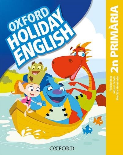 HOLIDAY ENGLISH 2 PRIMARIA. PACK (CATALÁN) 3RD EDITION. REVISED EDITION | 9780194546416 | BAZO, PLÁCIDO/PEÑATE, MARCOS/HERNÁNDEZ, MARI ROS | Llibreria Online de Vilafranca del Penedès | Comprar llibres en català