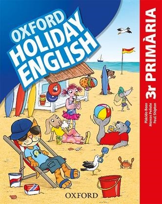 HOLIDAY ENGLISH 3 PRIMARIA. PACK (CATALÁN) 3RD EDITION. REVISED EDITION | 9780194546423 | BAZO, PLÁCIDO/PEÑATE, MARCOS/SHIPTON, PAUL | Llibreria Online de Vilafranca del Penedès | Comprar llibres en català