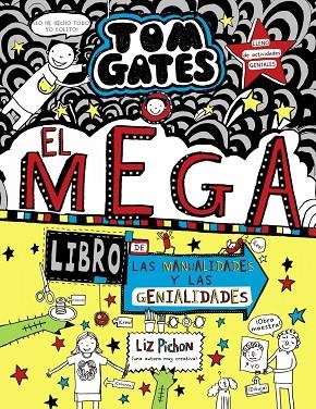 TOM GATES 16 EL MEGALIBRO DE LAS MANUALIDADES Y LAS GENIALIDADES | 9788469628300 | PICHON, LIZ | Llibreria L'Odissea - Libreria Online de Vilafranca del Penedès - Comprar libros