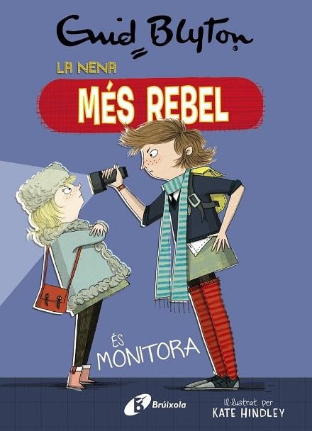 LA NENA MÉS REBEL 3 LA NENA MÉS REBEL ÉS MONITORA | 9788499063454 | BLYTON, ENID | Llibreria Online de Vilafranca del Penedès | Comprar llibres en català