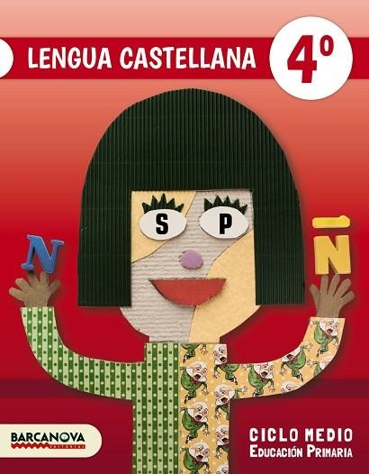 LENGUA CASTELLANA 4º. LIBRO DEL ALUMNO | 9788448939588 | FERNÁNDEZ, MARÍA DEL OLVIDO/MANTILLA, ISABEL/MONTERO, DIEGO/TERMENS, MONTSE | Llibreria Online de Vilafranca del Penedès | Comprar llibres en català