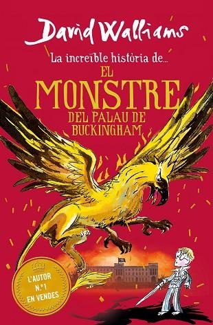 EL MONSTRE DEL BUCKINGHAM PALACE | 9788417922979 | WALLIAMS, DAVID | Llibreria Online de Vilafranca del Penedès | Comprar llibres en català