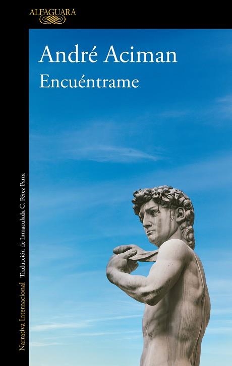 ENCUÉNTRAME | 9788420439402 | ACIMAN, ANDRÉ | Llibreria Online de Vilafranca del Penedès | Comprar llibres en català