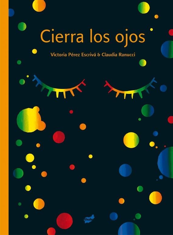 CIERRA LOS OJOS | 9788416817764 | PÉREZ ESCRIVÁ, VICTORIA | Llibreria Online de Vilafranca del Penedès | Comprar llibres en català