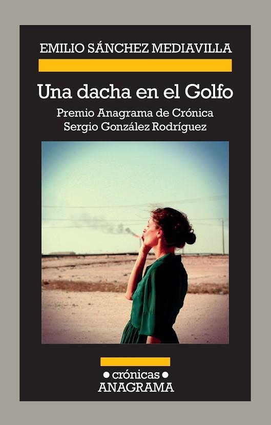 UNA DACHA EN EL GOLFO | 9788433926227 | SÁNCHEZ MEDIAVILLA, EMILIO | Llibreria Online de Vilafranca del Penedès | Comprar llibres en català