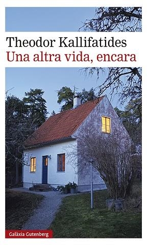 UNA ALTRA VIDA ENCARA | 9788417971823 | KALLIFATIDES, THEODOR | Llibreria Online de Vilafranca del Penedès | Comprar llibres en català