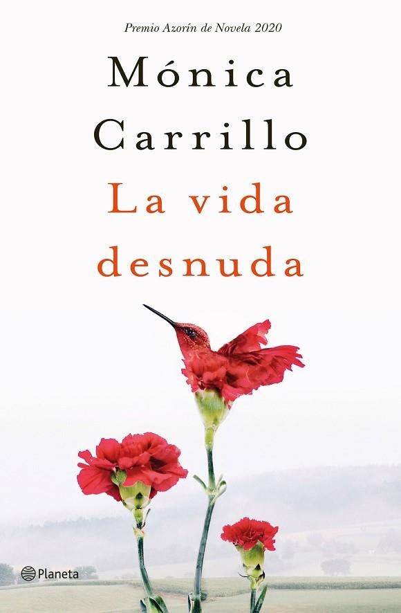 LA VIDA DESNUDA | 9788408227120 | CARRILLO, MÓNICA | Llibreria Online de Vilafranca del Penedès | Comprar llibres en català