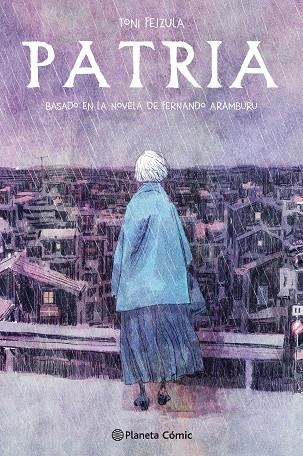 PATRIA (NOVELA GRÁFICA) | 9788491737230 | FEJZULA, TONI/ARAMBURU, FERNANDO | Llibreria L'Odissea - Libreria Online de Vilafranca del Penedès - Comprar libros