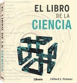 EL LIBRO DE LA CIENCIA | 9789463593090 | A PICKOVER, CLIFFORD | Llibreria Online de Vilafranca del Penedès | Comprar llibres en català