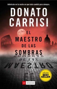 EL MAESTRO DE LAS SOMBRAS | 9788417761851 | CARRISI, DONATO | Llibreria Online de Vilafranca del Penedès | Comprar llibres en català