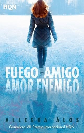 FUEGO AMIGO AMOR ENEMIGO | 9788413289366 | ÁLOS, ALLEGRA | Llibreria Online de Vilafranca del Penedès | Comprar llibres en català