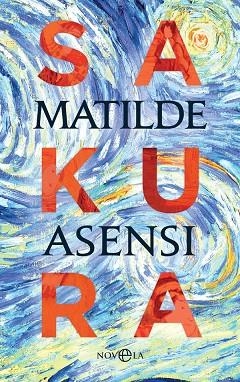 SAKURA | 9788491648246 | ASENSI, MATILDE | Llibreria L'Odissea - Libreria Online de Vilafranca del Penedès - Comprar libros