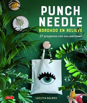 PUNCH NEEDLE. BORDADO EN RELIEVE | 9788498746426 | DALBIES, LAETITIA | Llibreria Online de Vilafranca del Penedès | Comprar llibres en català