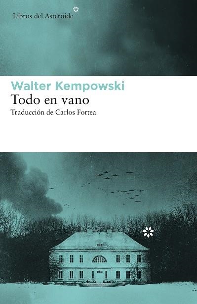 TODO EN VANO | 9788417977184 | KEMPOWSKI, WALTER | Llibreria Online de Vilafranca del Penedès | Comprar llibres en català