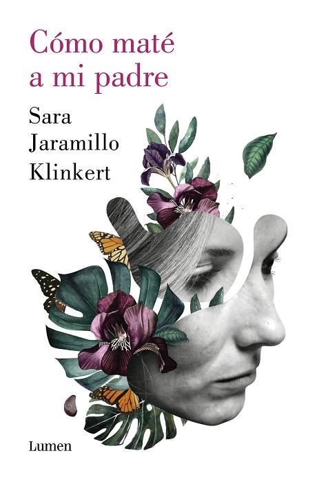 CÓMO MATÉ A MI PADRE | 9788426409218 | JARAMILLO KLINKERT, SARA | Llibreria Online de Vilafranca del Penedès | Comprar llibres en català