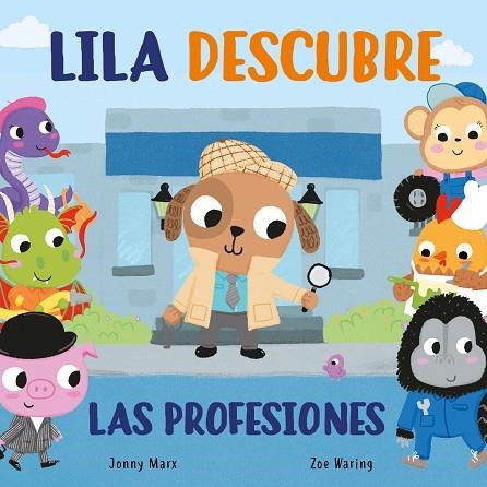 LILA DESCUBRE LAS PROFESIONES ( PEQUEÑAS MANITAS ) | 9788448854935 | MARX, JONNY/WARING, ZOE | Llibreria Online de Vilafranca del Penedès | Comprar llibres en català