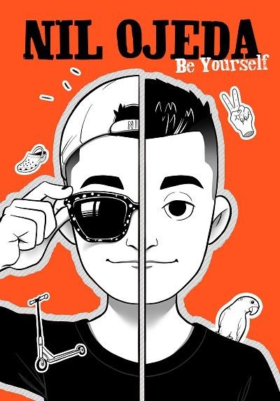 BE YOURSELF | 9788417922832 | OJEDA, NIL | Llibreria Online de Vilafranca del Penedès | Comprar llibres en català