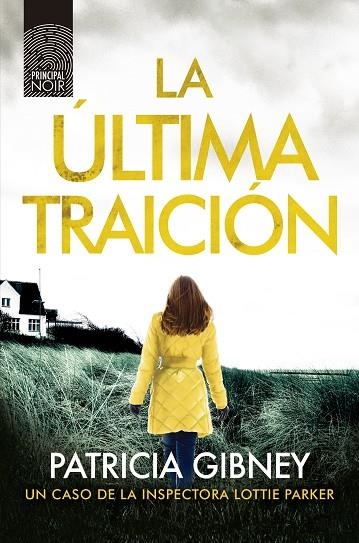 LA ÚLTIMA TRAICIÓN | 9788417333812 | GIBNEY, PATRICIA | Llibreria Online de Vilafranca del Penedès | Comprar llibres en català