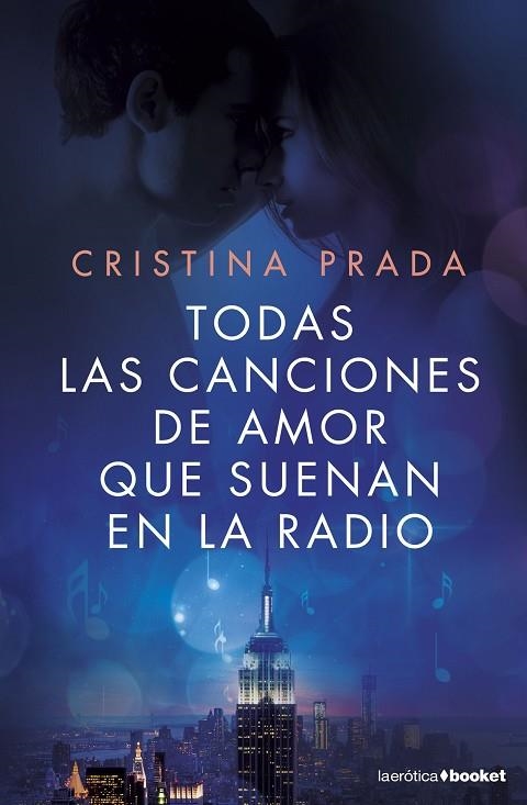 TODAS LAS CANCIONES DE AMOR QUE SUENAN EN LA RADIO | 9788408161677 | PRADA, CRISTINA | Llibreria Online de Vilafranca del Penedès | Comprar llibres en català