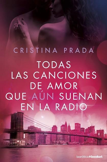 TODAS LAS CANCIONES DE AMOR QUE AÚN SUENAN EN LA RADIO | 9788408172635 | PRADA, CRISTINA | Llibreria L'Odissea - Libreria Online de Vilafranca del Penedès - Comprar libros