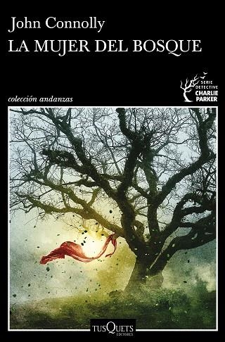 LA MUJER DEL BOSQUE | 9788490668535 | CONNOLLY, JOHN | Llibreria Online de Vilafranca del Penedès | Comprar llibres en català