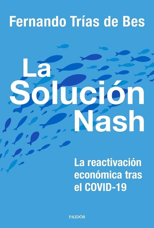 LA SOLUCIÓN NASH | 9788449337413 | TRÍAS DE BES, FERNANDO | Llibreria Online de Vilafranca del Penedès | Comprar llibres en català