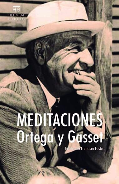 MEDITACIONES | 9788412123562 | ORTEGA Y GASSET, JOSÉ | Llibreria Online de Vilafranca del Penedès | Comprar llibres en català