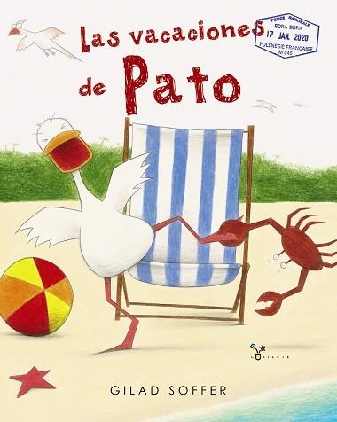 LAS VACACIONES DE PATO | 9788469626382 | SOFFER, GILAD | Llibreria Online de Vilafranca del Penedès | Comprar llibres en català